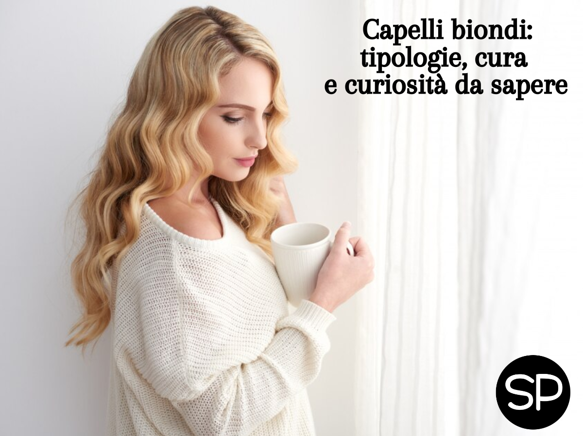 Capelli biondi: tipologie
